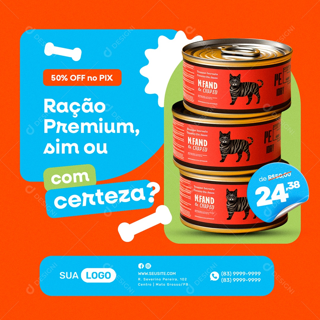 Pet Shop Ração Premium Sim ou com Certeza 50% Off no Pix Social Media PSD Editável