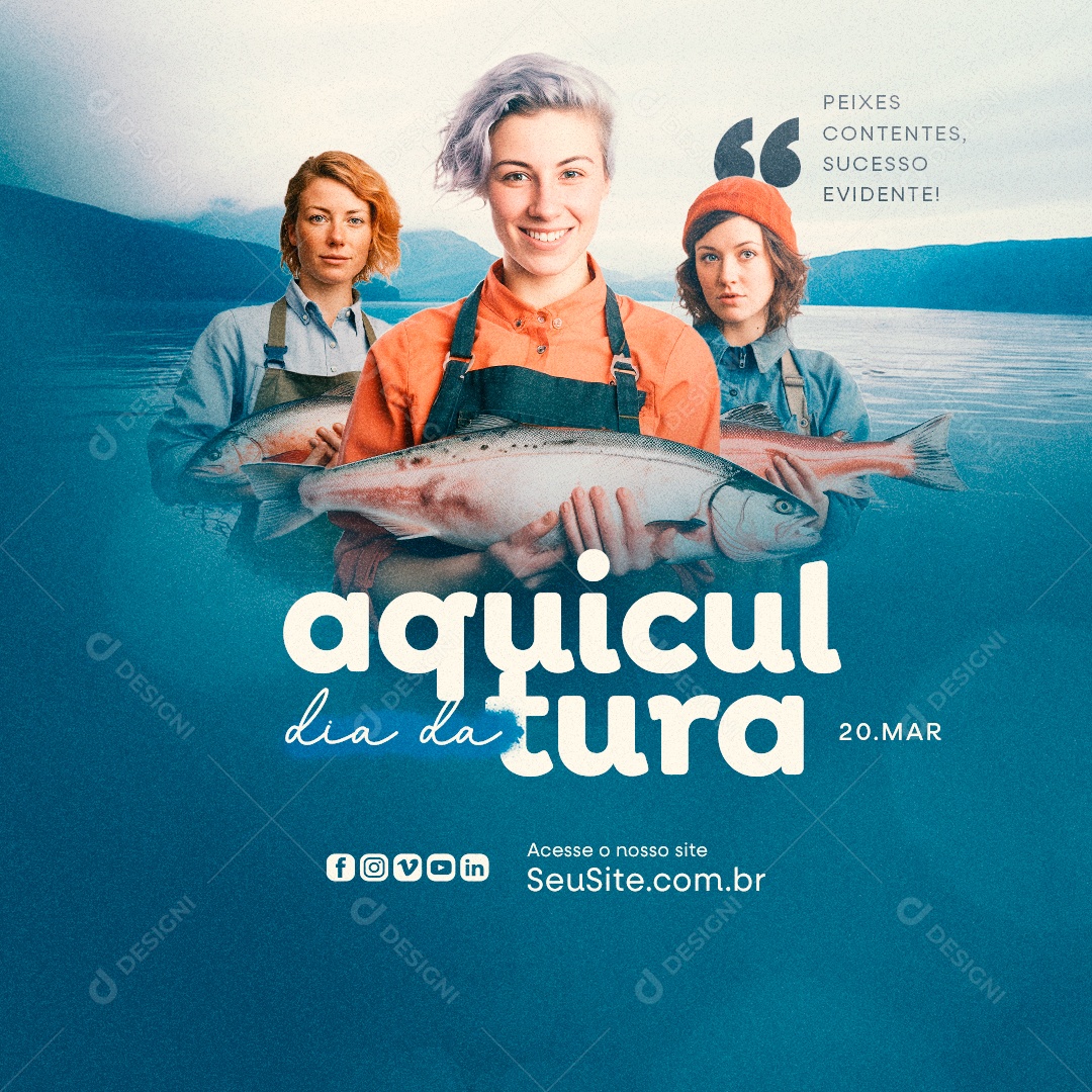 Dia da Aquicultura 20 de Março Peixes contentes Social Media PSD Editável