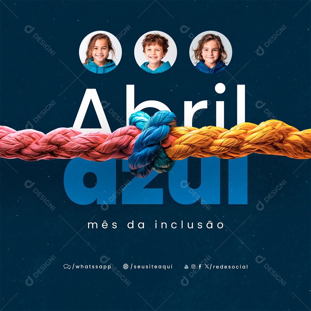 Abril Azul Mês da Inclusão Social Media PSD Editável