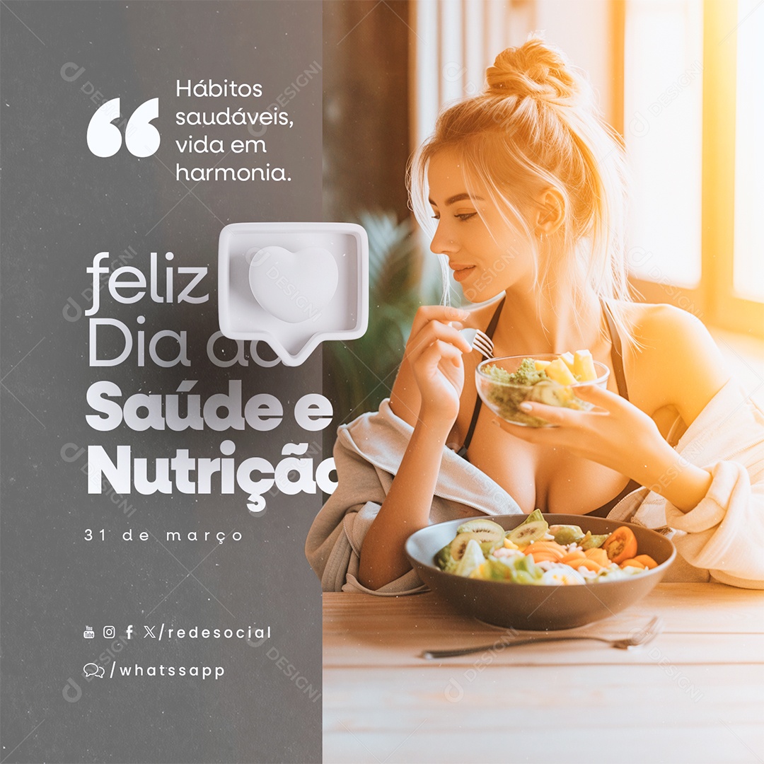 Feliz Dia da Saúde e Nutrição 31 de Março Hábitos Saudáveis Social Media PSD Editável