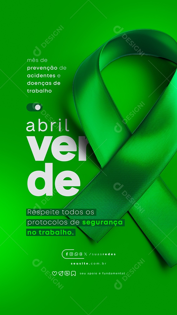 Story Abril Verde Respeite todos os Protocolos de Segurança no Trabalho Social Media PSD Editável