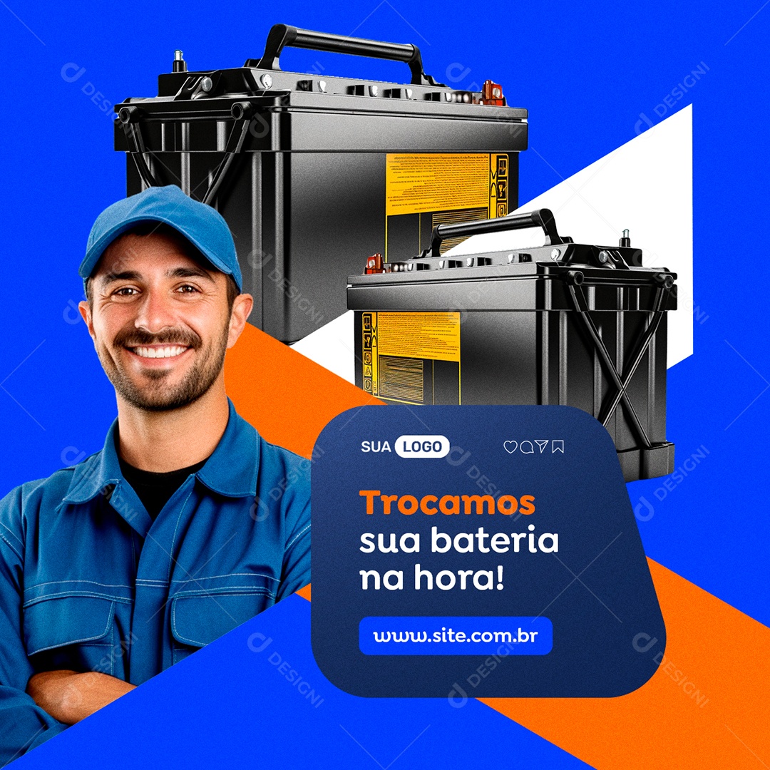 Vendas de Baterias Automotiva Trocamos sua Bateria na Hora Social Media PSD Editável