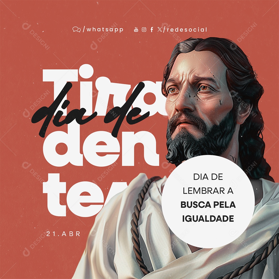 Dia de Tiradentes 21 de Abril Busca pela Igualdade Social Média PSD Editável