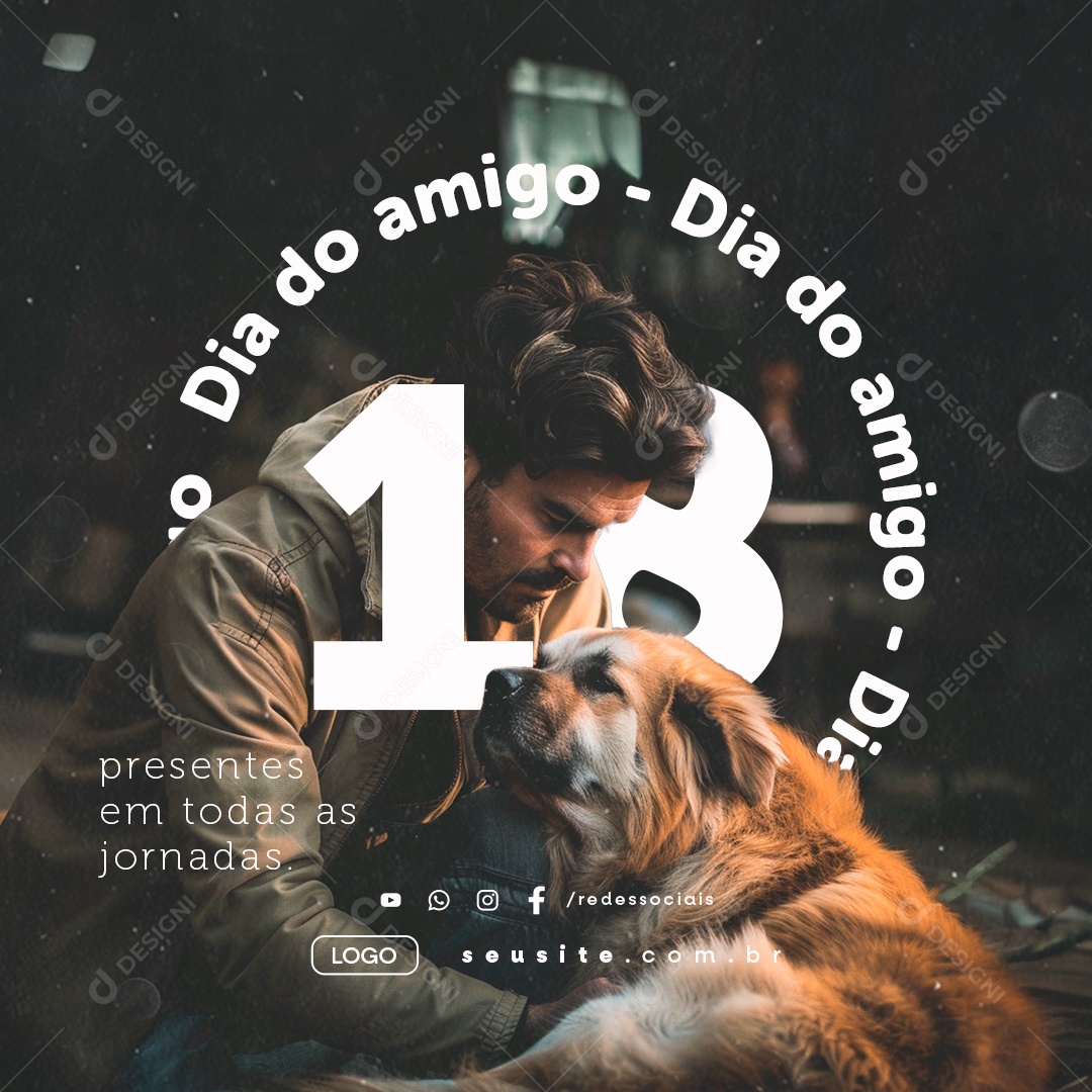 Dia do Amigo 18 de Abril Presentes em Todas as Jornadas Social Media PSD Editável