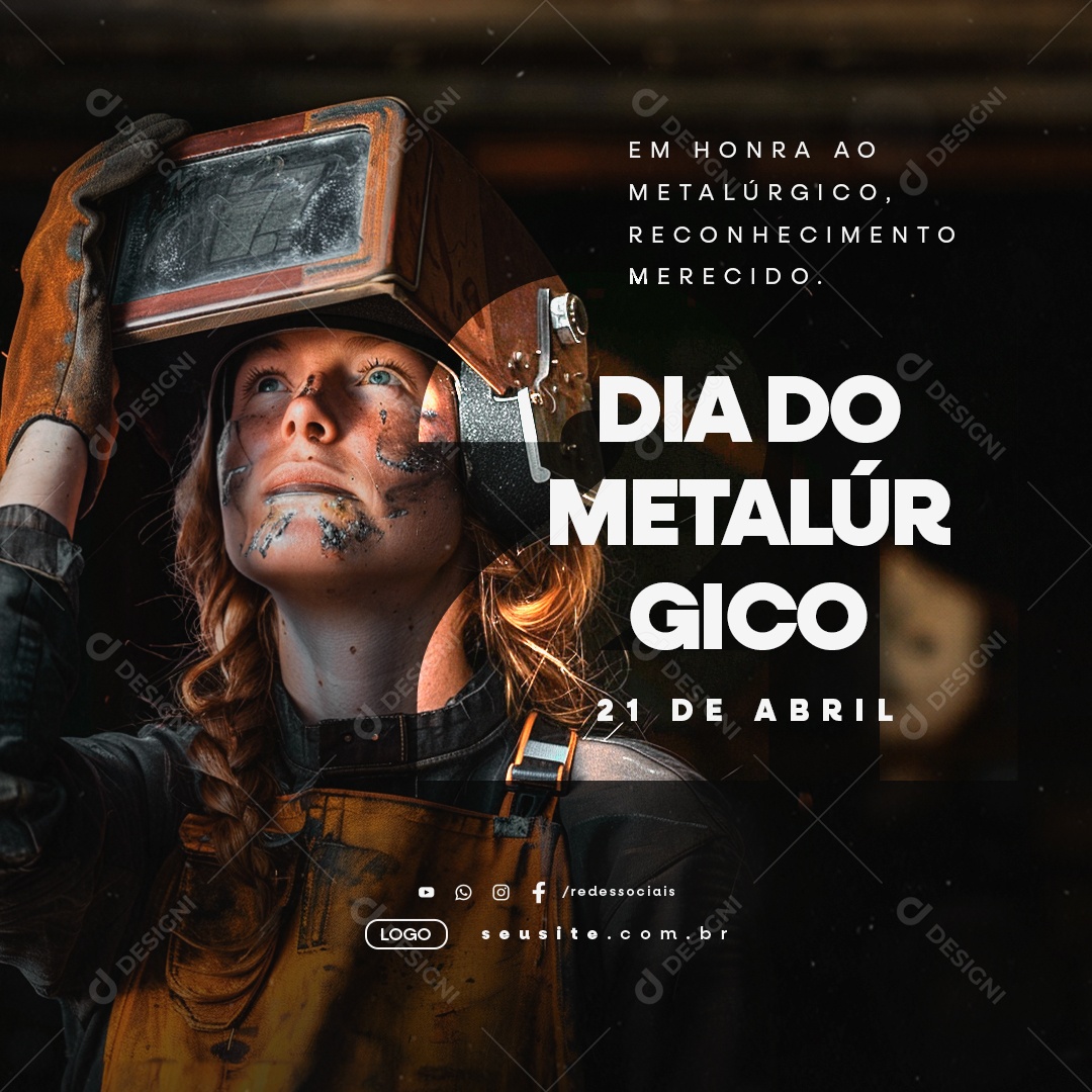 Dia do Metalúrgico 21 de Abril Em Honra do Metalúrgico Social Media PSD Editável