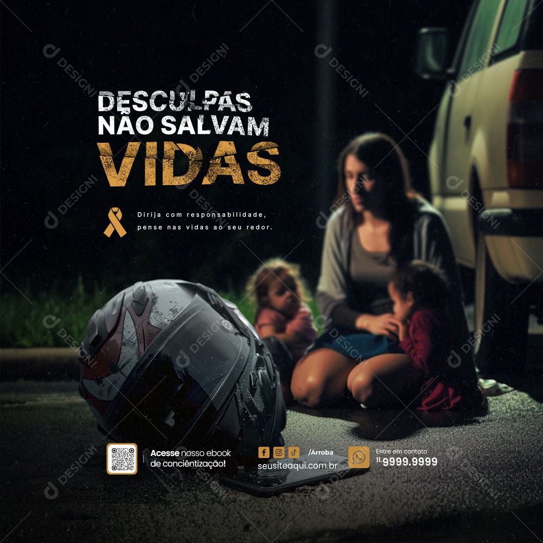 Campanha Publicitária Maio Amarelo Desculpas não Salvam Vidas Social Media PSD Editável