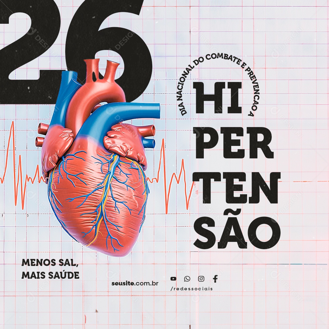 Dia Nacional de Prevenção e Combate à Hipertensão 26 de Abril Menos Sal Social Media PSD Editável