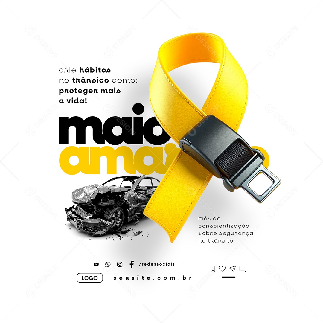 Maio Amarelo Crie Hábitos no Trânsito Social Media PSD Editável