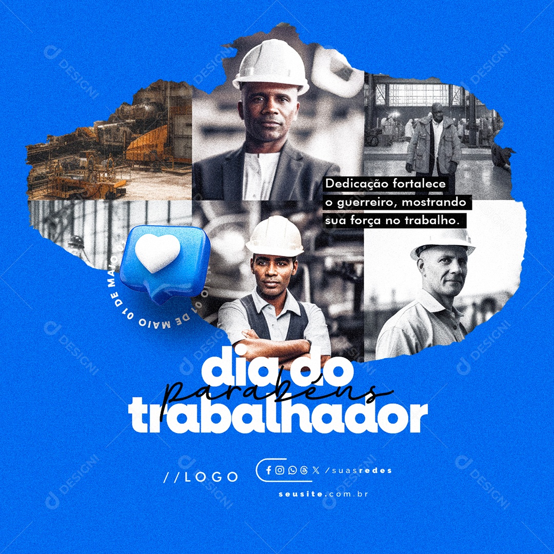 Dia Do Trabalhador 01 De Maio Parabéns Dedicação Fortalece Social Media Psd Editável Download 8528