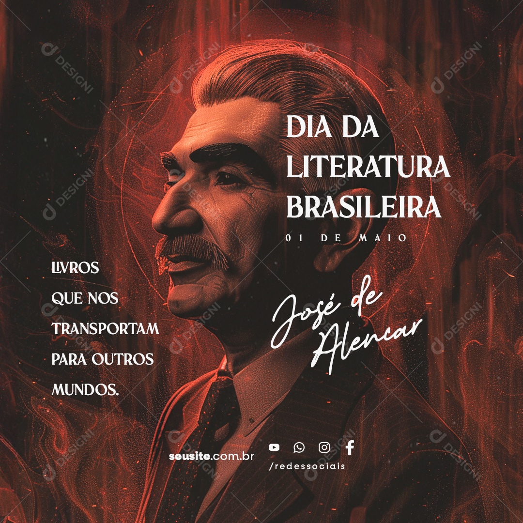 Dia Da Literatura Brasileira 01 de Maio José de Alencar Social Media PSD Editável