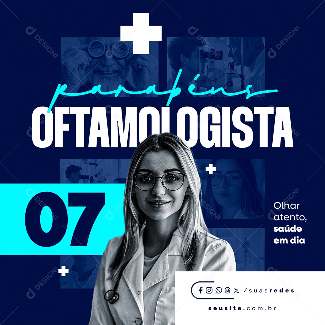 Dia do Oftalmologista 07 de Maio Olhar Atento Saúde em Dia Social Media PSD Editável