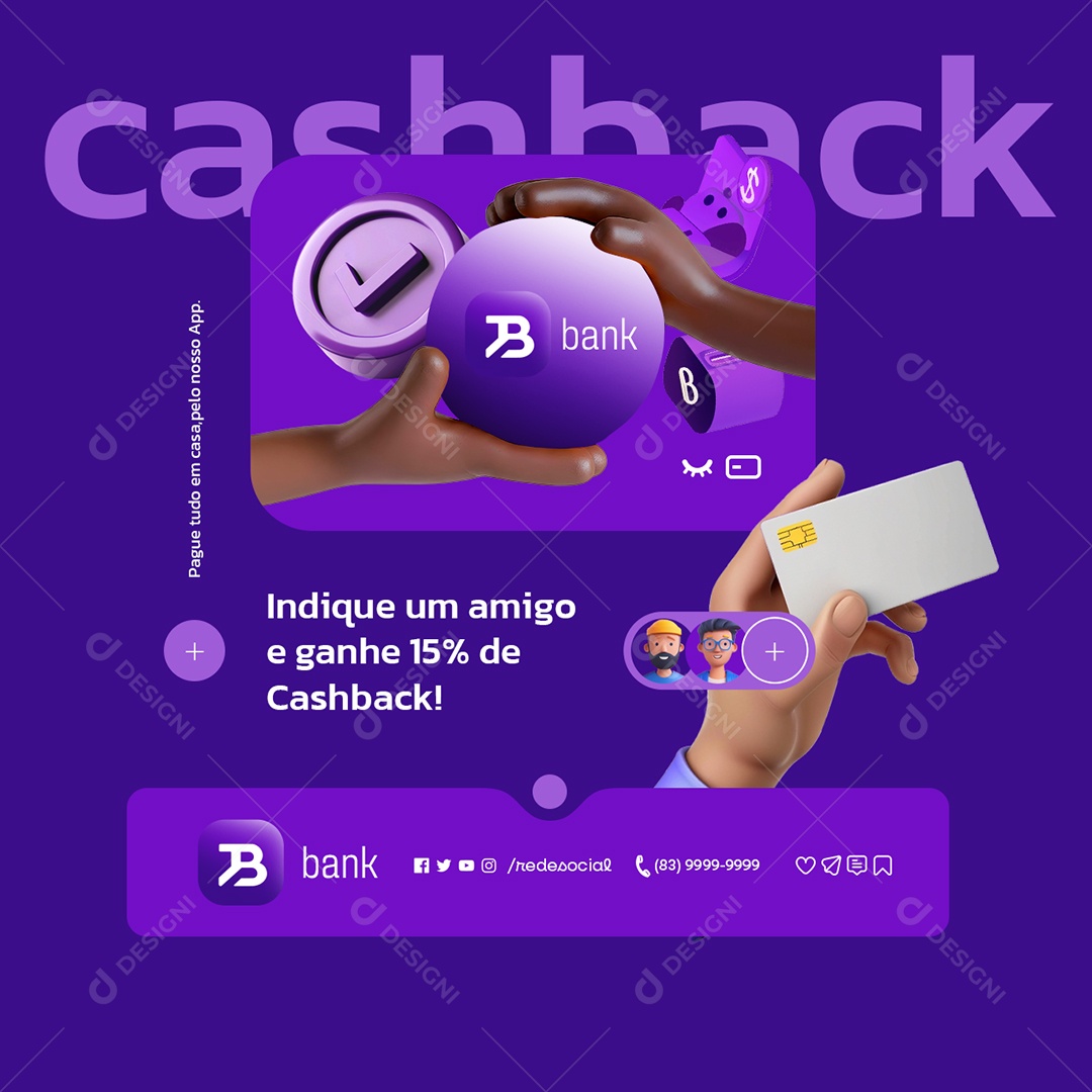 Banco Digital Cashback Bank Indique um Amigo Social Media PSD Editável