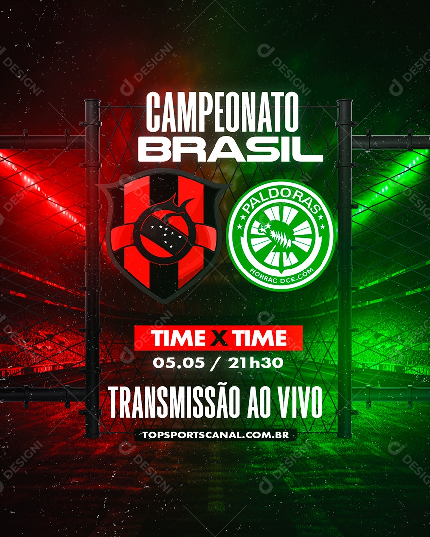 Campeonato Brasil Time x Time Transmissão Ao Vivo Social Media PSD Editável