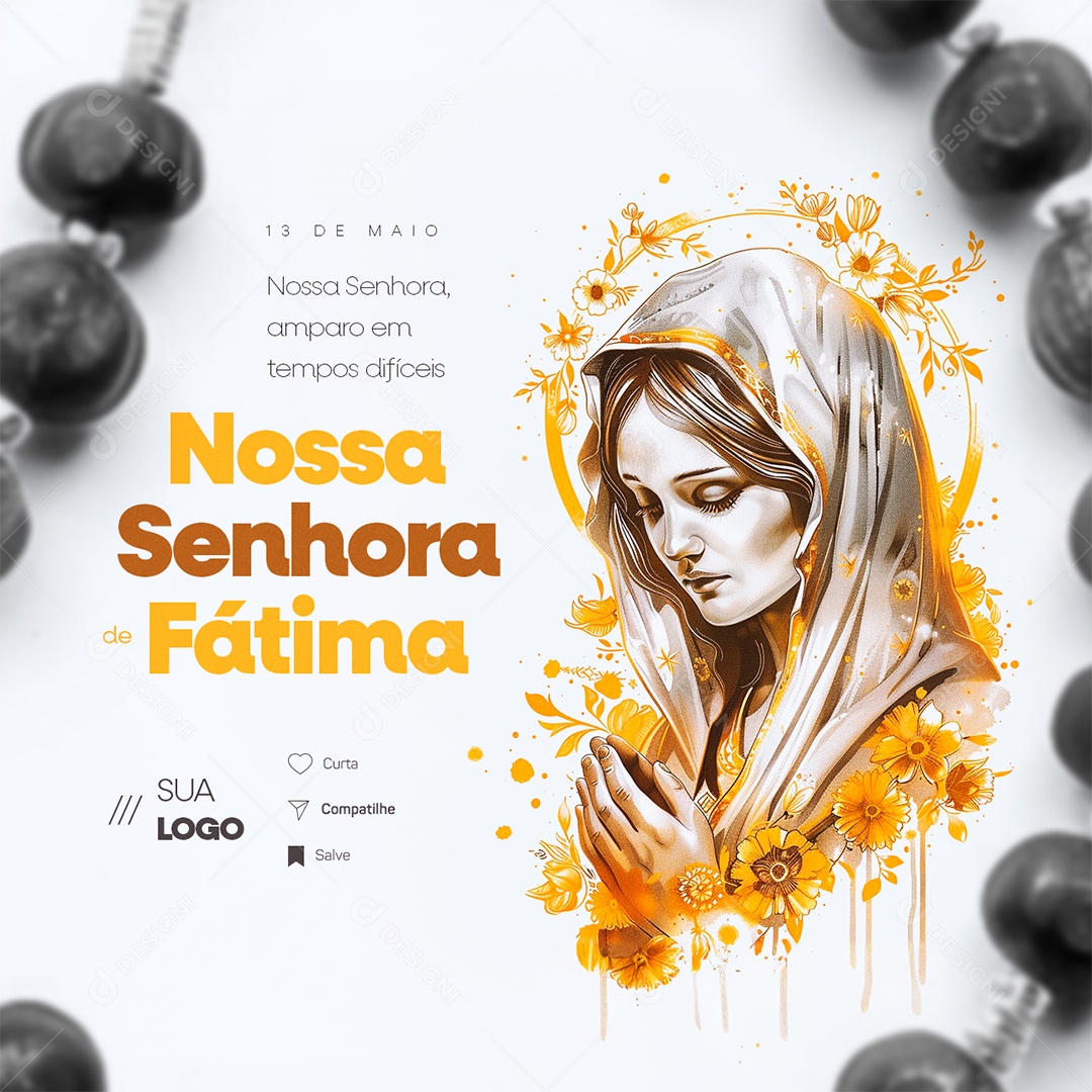 Dia de Nossa Senhora de Fátima 13 de Maio Amparo em Tempos Difíceis Social Media PSD Editável