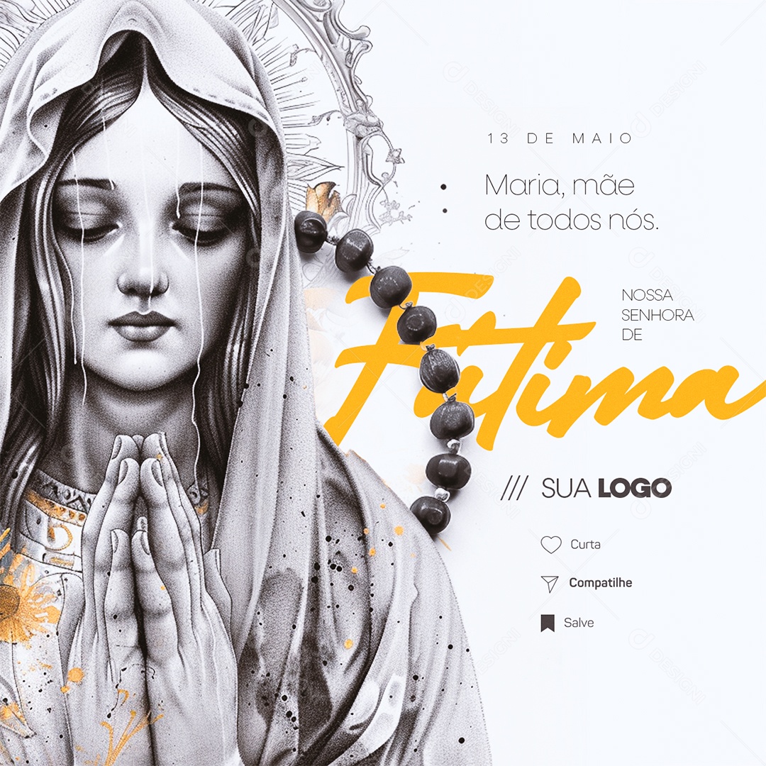 Dia de Nossa Senhora de Fátima 13 de Maio Maria Mãe de Todos Nós Social Media PSD Editável