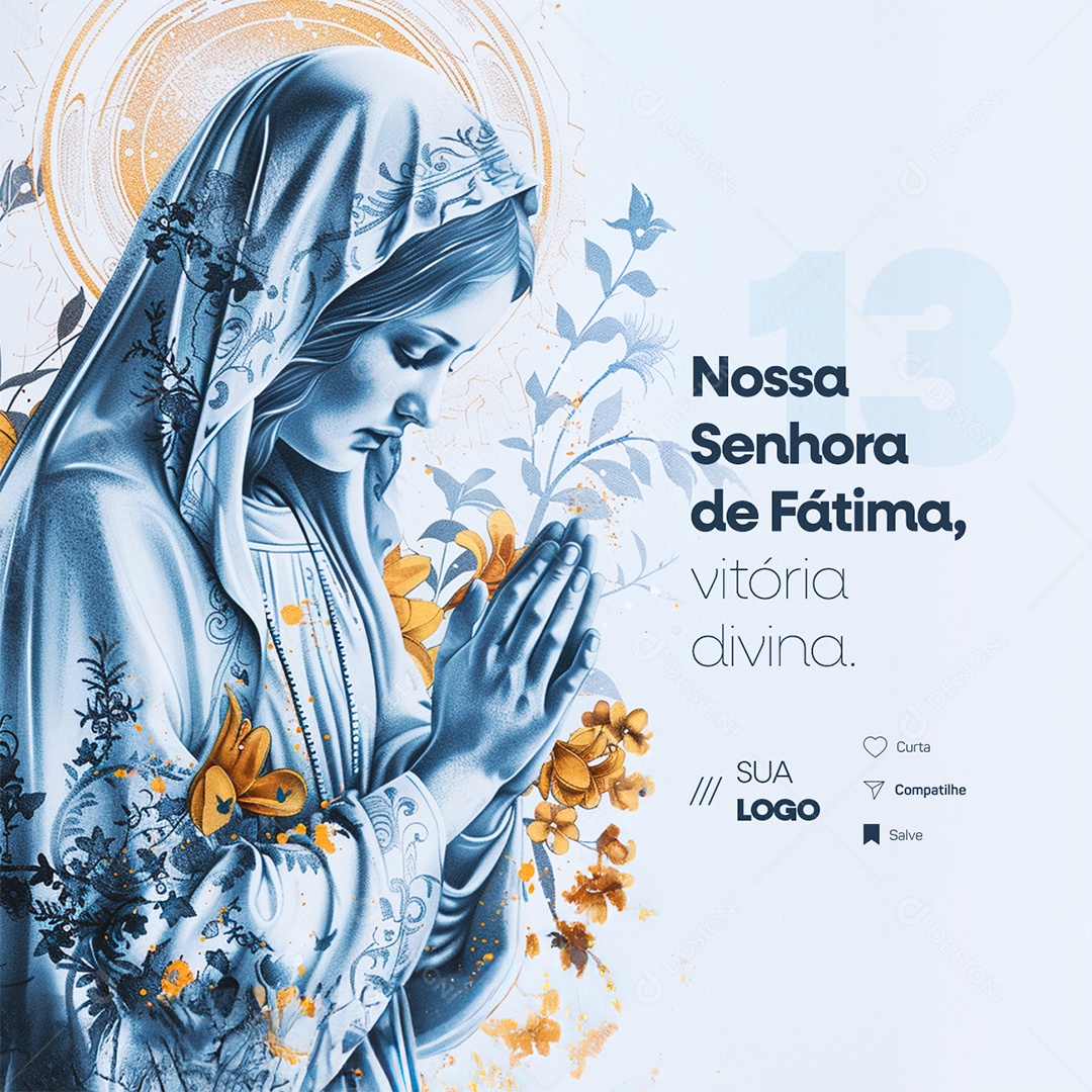 Dia de Nossa Senhora de Fátima 13 de Maio Vitória Divina Social Media PSD Editável