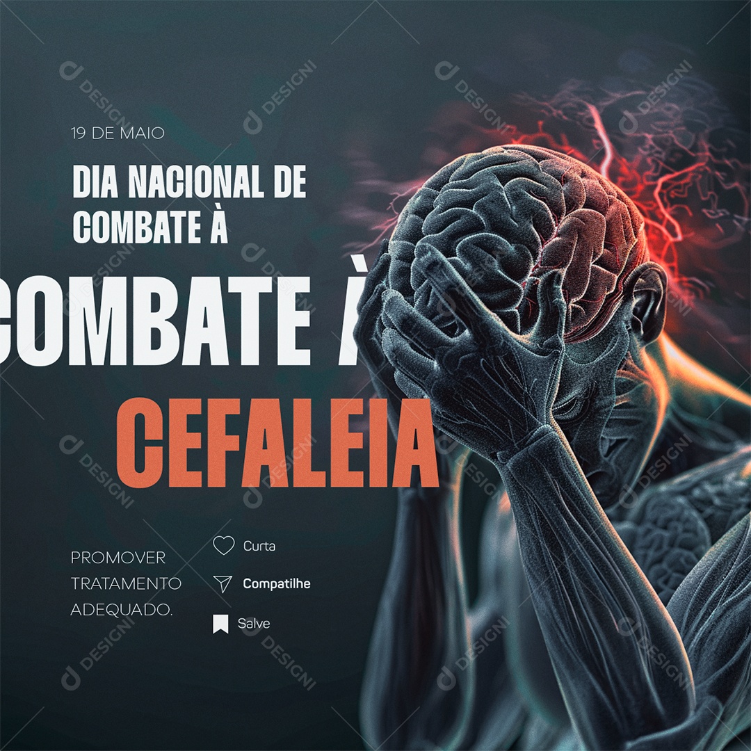 Dia Nacional de Combate à Cefaleia 19 de Maio Promover Tratamento Social Media PSD Editável