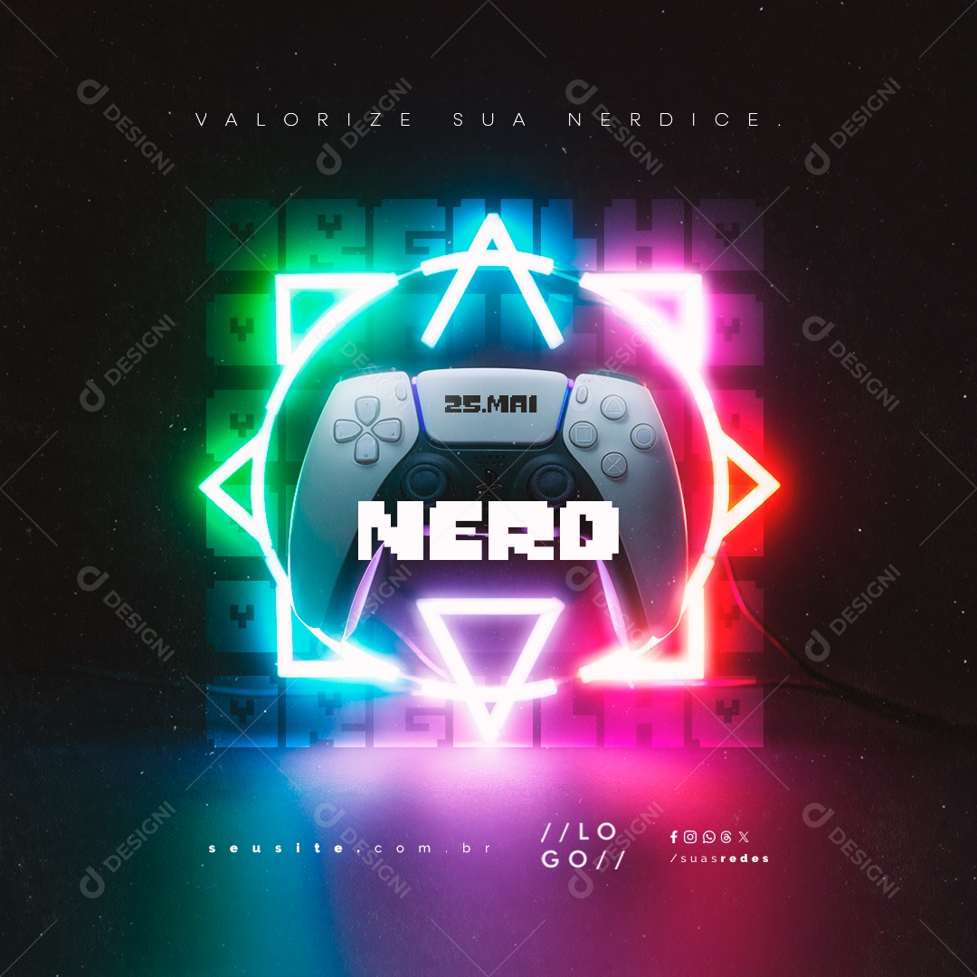 Dia do Orgulho Nerd 25 de Maio Valorize sua Nerdice Social Media PSD Editável