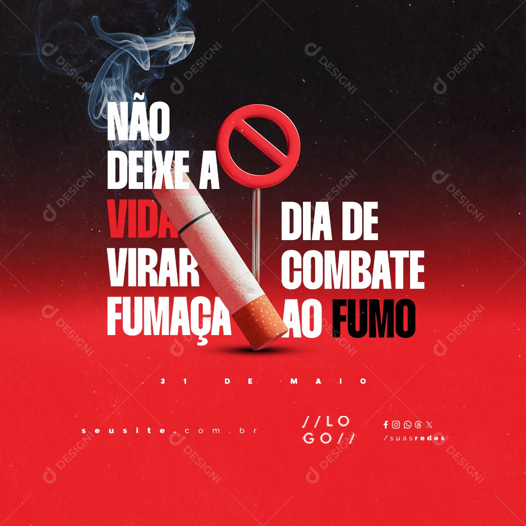 Dia Mundial de Combate ao Fumo Não Deixe a Vida Vira Fumaça Social Media PSD Editável