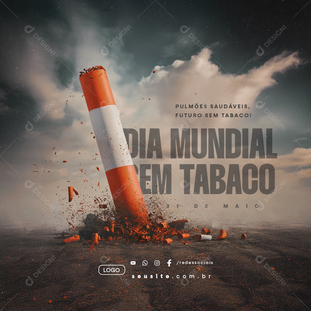 Dia Mundial Sem Tabaco 31 de Maio Pulmões Saudáveis Social Media PSD Editável