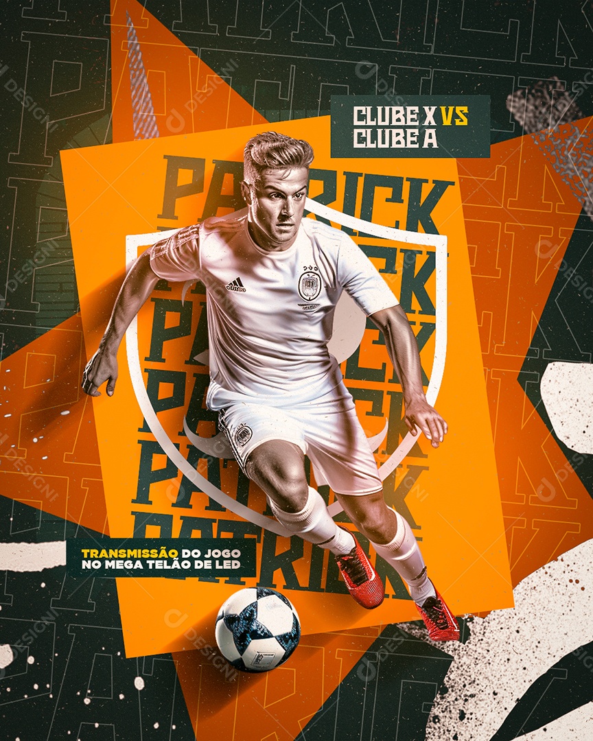 Jogador Patrick Clube X vs Clube A Transmissão do Jogo Social Media PSD Editável