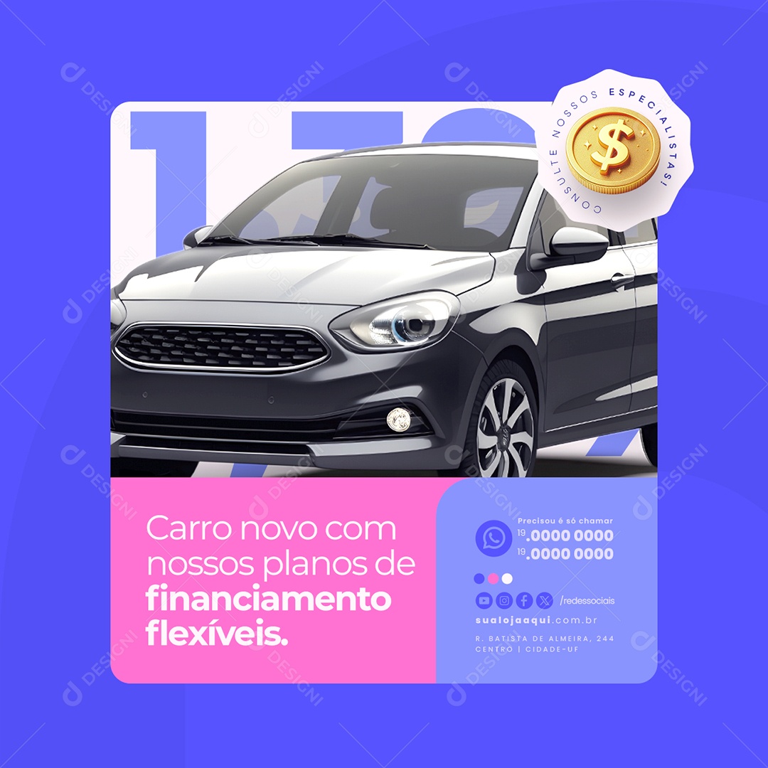 Carro Novo com Nossos Planos de Financiamento Social Media PSD Editável