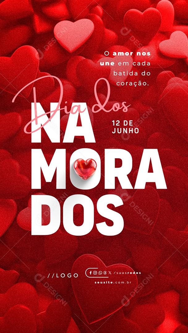 Story Dia dos Namorados 12 de Junho o Amor nos Une Social Media PSD Editável