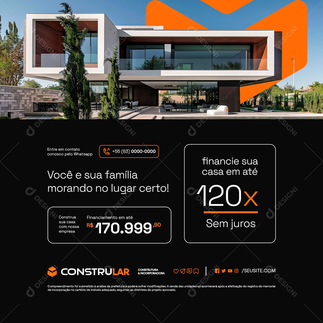 Construtora Financie sua Casa em Até 120x Sem Juros Social Media PSD Editável