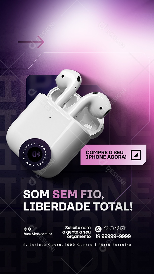 Story Assistência Técnica de Iphone Som Sem Fio Liberdade Total Social Media PSD Editável