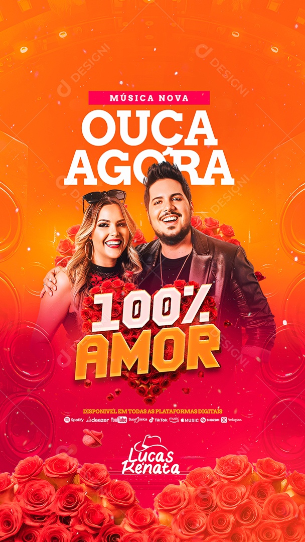 Story Flyer Música Nova Ouça Agora 100% Amor Lucas e Renata Social Media PSD Editável