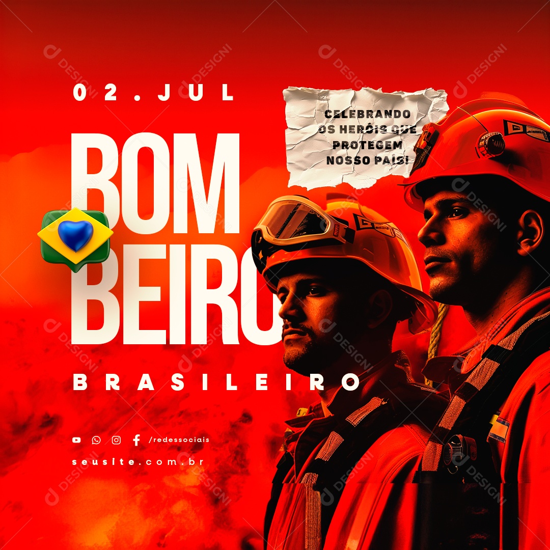 Dia do Bombeiro Brasileiro 02 Julho Protegem nosso País Social Media PSD Editável