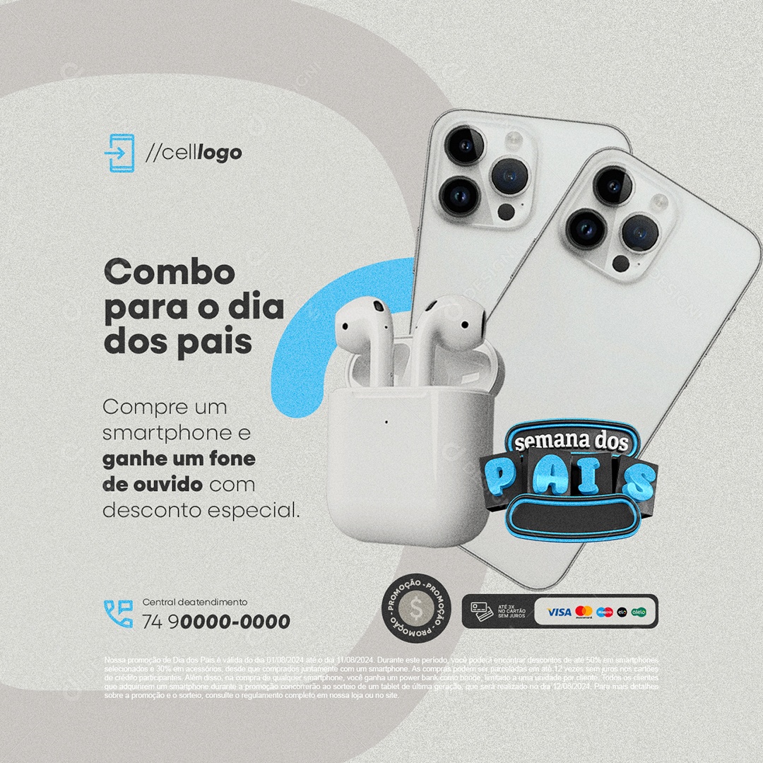 Semana dos Pais Combo Compre um Smartphone e Ganhe um Fone Social Media PSD Editável