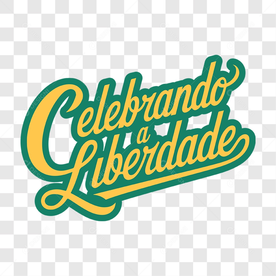 Lettering 7 de Setembro Celebrando a Liberdade EPS + PNG