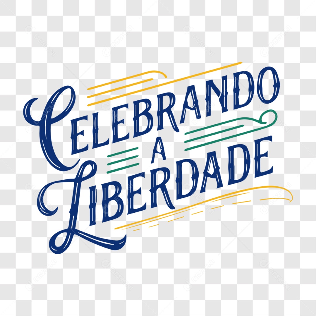 Lettering 7 de Setembro Celebrando a Liberdade EPS + PNG