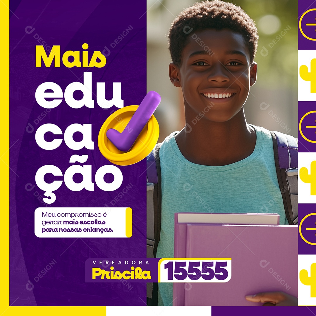 Política Vereadora Priscila mais Educação Social Media PSD Editável