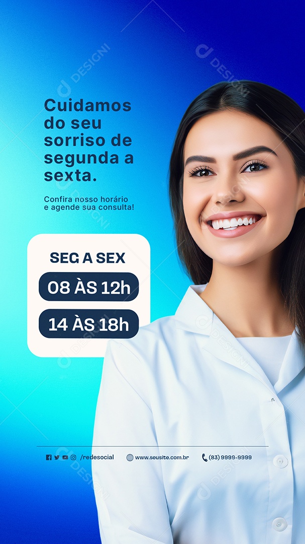 Story Dentista Cuidamos do Seu Sorriso de Segunda a Sexta Social Media PSD Editável