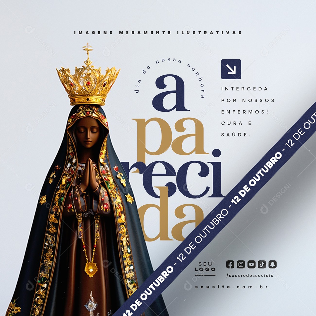 Dia de Nossa Senhora de Aparecida 12 de Outubro Cura e Saúde Social Media PSD Editável