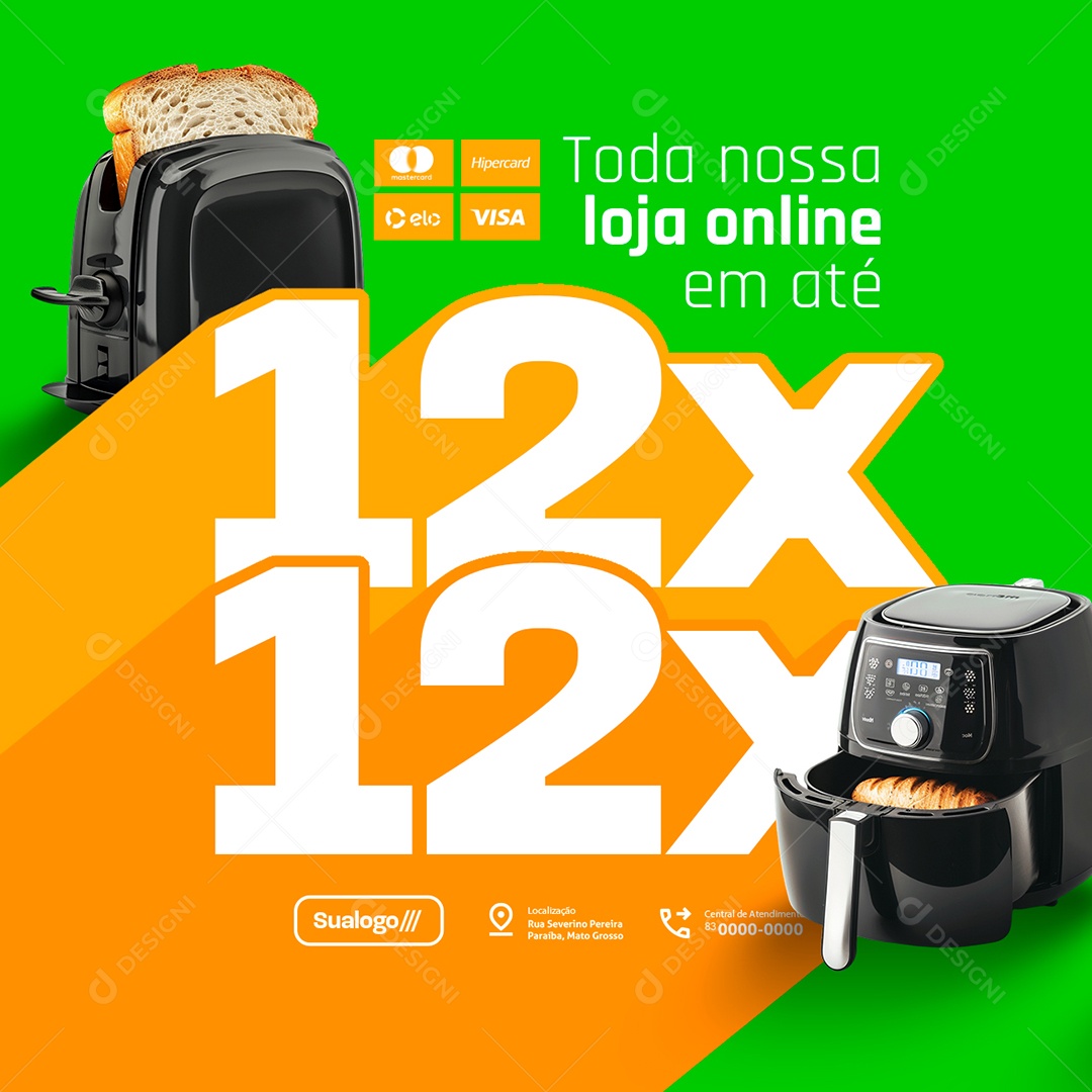 Parcelamento Toda Nossa Loja Online em Até 12x Social Media PSD Editável