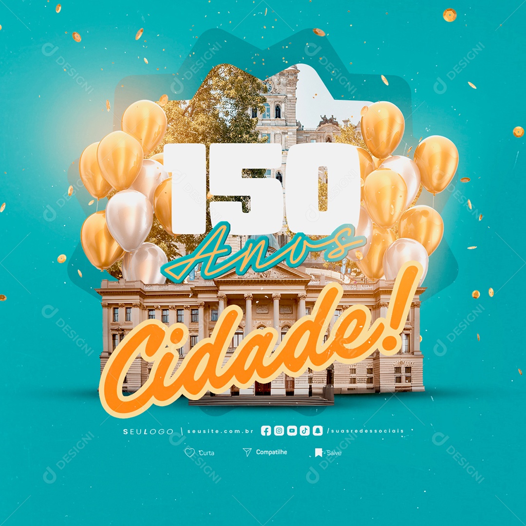 Aniversário Cidade 150 Anos Social Media PSD Editável