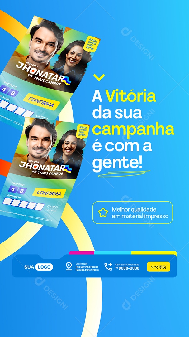 Story Gráfica A Vitóriua da Sua Campanha é Com a Gente Social Media PSD Editável