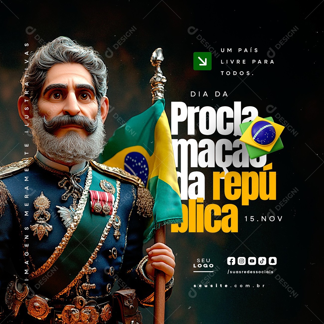 Dia da Proclamação da República 15 De Novembro Um País Livre Social Media PSD Editável