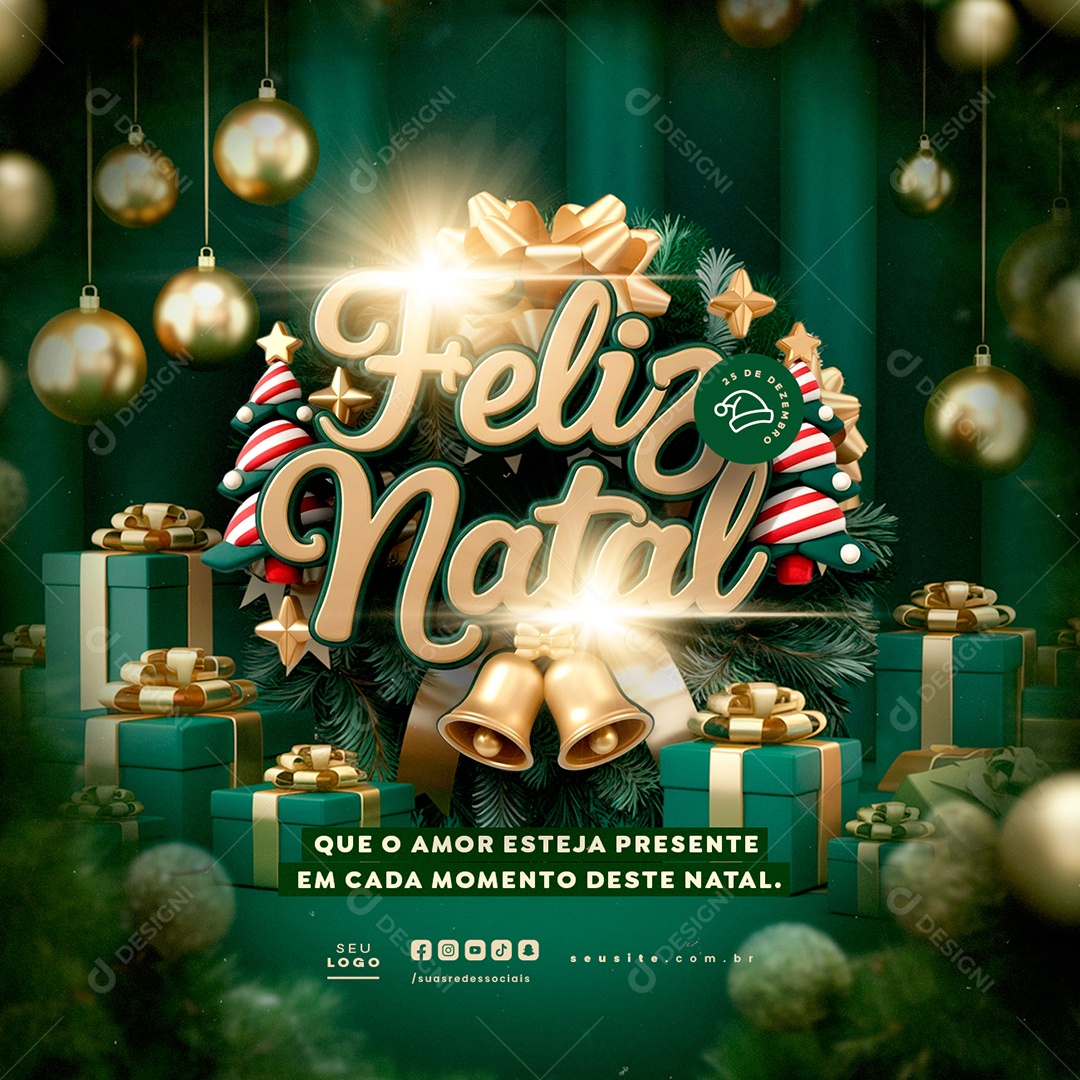 Feliz Natal 25 de Dezembro Que o Amor Esteja Presente Social Media PSD Editável