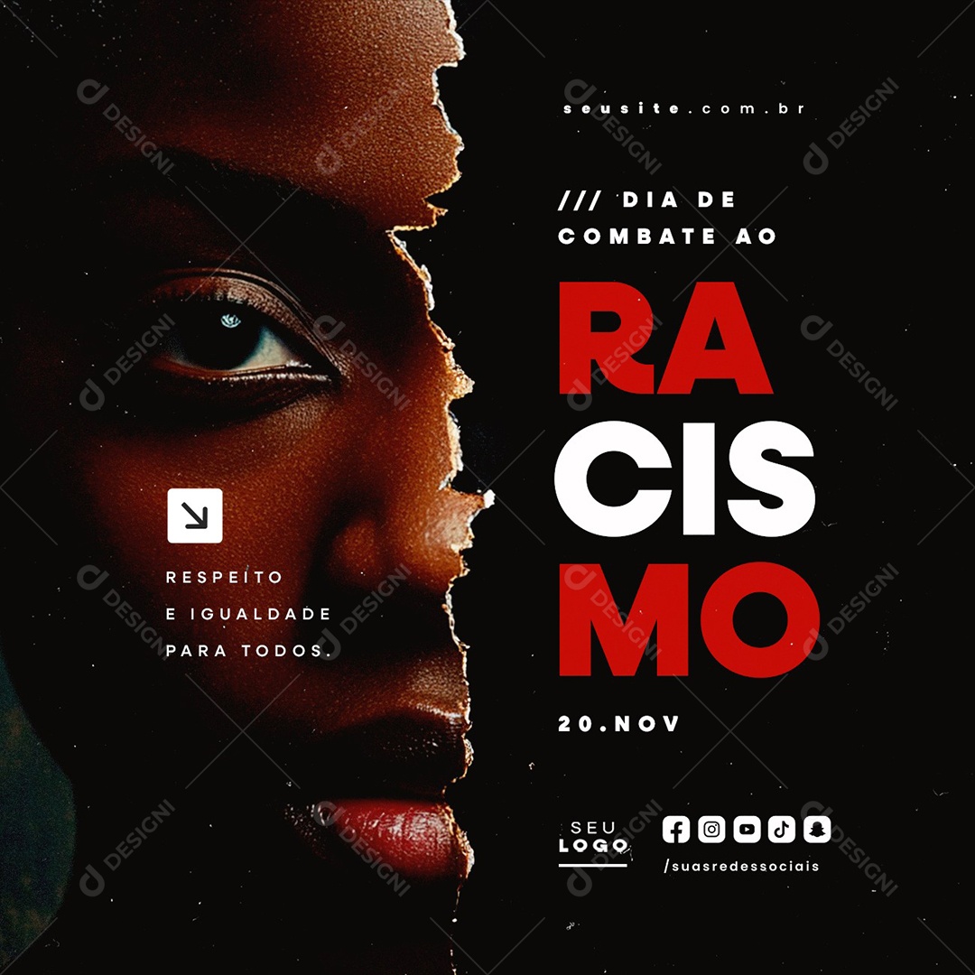 Dia de Combate ao Racismo 20 de Novembro Respeito e Igualdade Social Media PSD Editável