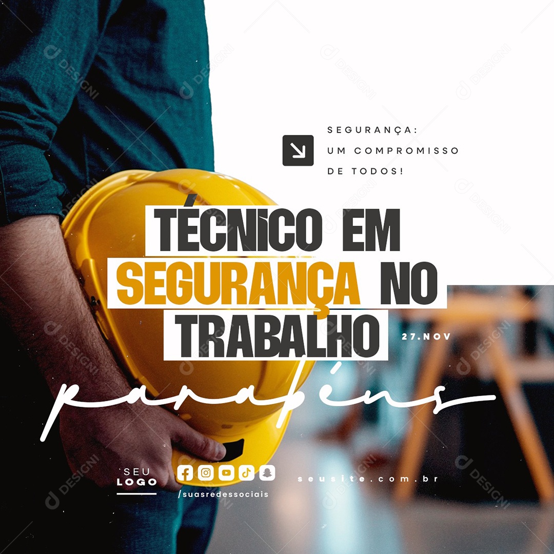 Dia do Técnico em Segurança no Trabalho 27 de Novembro Parabéns Social Media PSD Editável