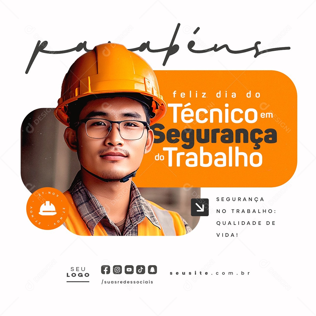 Feliz Dia do Técnico em Segurança do Trabalho 27 de Novembro Parabéns Social Media PSD Editável