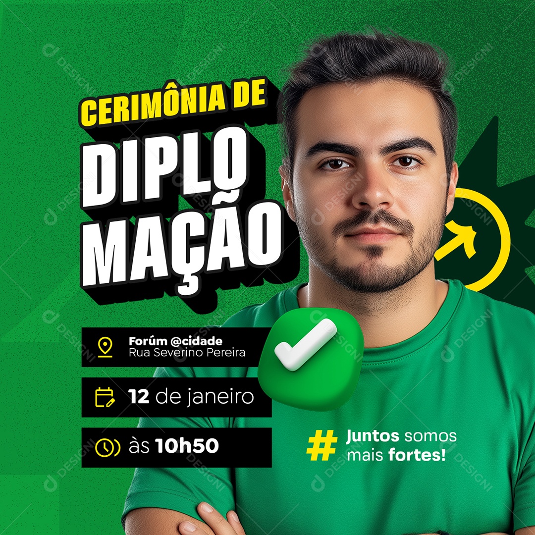 Cerimônia de Diplomação Juntos Somos Mais Fortes Social Media PSD Editável