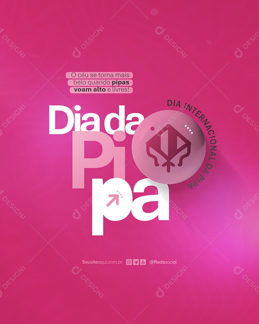 Social Media Dia da Pipa 29 de junho PSD Editável