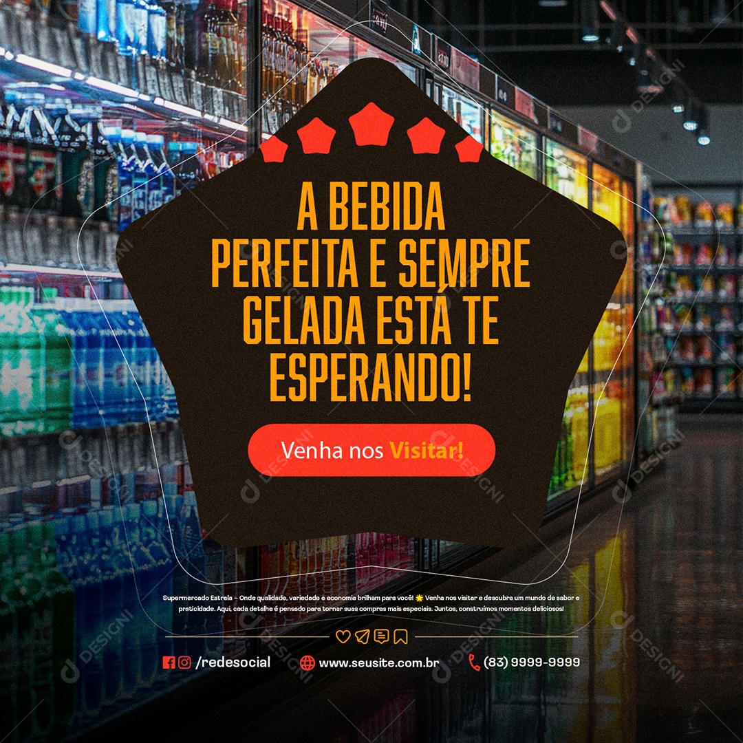 Convite Supermercado A Bebida Perfeita e Sempre Gelada Social Media PSD Editável