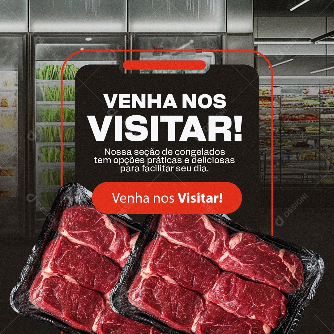 Convite Supermercado Venha nos Visitar Carnes Social Media PSD Editável