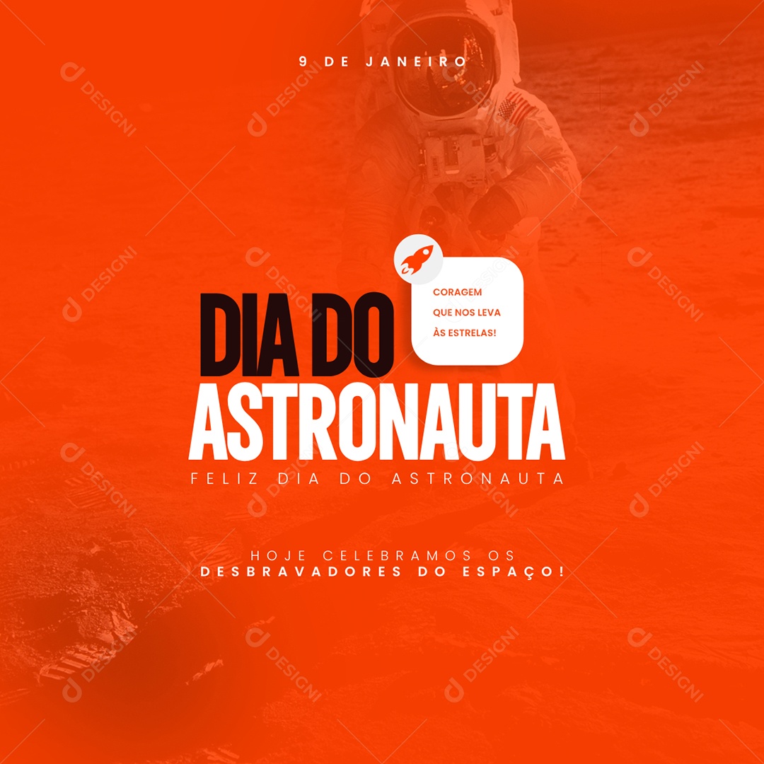 Dia do Astronauta 09 De Janeiro Desbravadores Do Espaço Social Media PSD Editável